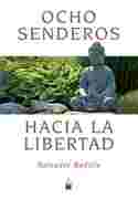 OCHO SENDEROS HACIA LA LIBERTAD