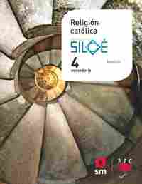 4º ESO. RELIGIÓN CATÓLICA. SILOÉ. ANDALUCÍA.
