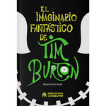 EL IMAGINARIO FANTASTICO DE TIM BURTON