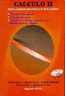 (2º) CÁLCULO II: TEORÍA Y PROBLEMAS DE FUNCIONES VARIAS VARIABLES + CD