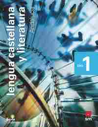 1º ESO. LENGUA CASTELLANA Y LITERATURA. SAVIA NUEVA GENERACION. ANDALUCIA.