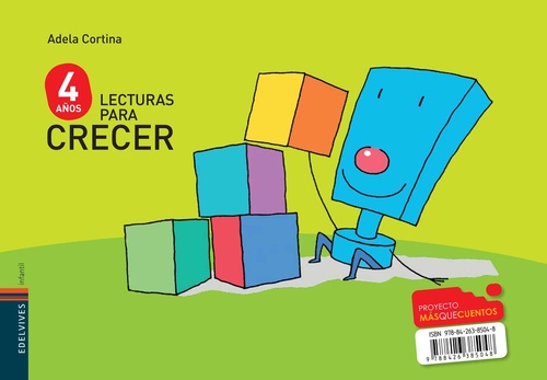 4 AÑOS. LECTURAS PARA CRECER (MAS QUE CUENTOS)