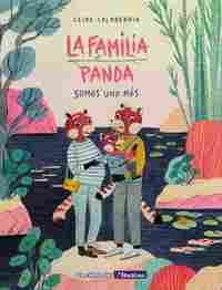 LA FAMILIA PANDA. SOMOS UNO MÁS