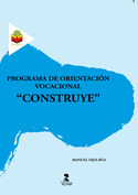 PROGRAMA DE ORIENTACION VOCACIONAL ŽCONSTRUYEŽ