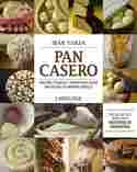 PAN CASERO. RECETAS, TECNICAS Y TRUCOS