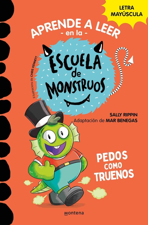 PEDOS COMO TRUENOS. APRENDER A LEER EN LA ESCUELA DE MONSTRUOS, 7. LETRA MAYUSCULA