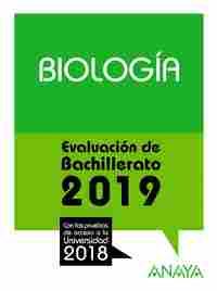 BIOLOGÍA. PRUEBAS ACCESO UNIVERSIDAD. 2019