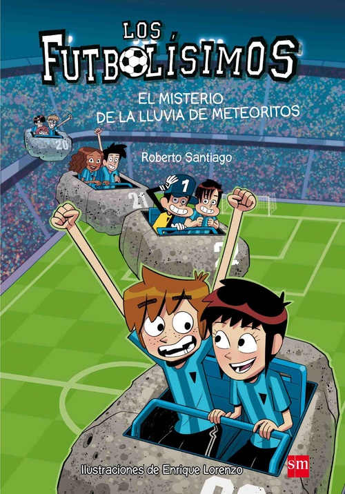 EL MISTERIO DE LA LLUVIA DE METEORITOS. LOS FUTBOLISIMOS, 9.
