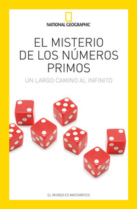 EL MISTERIO DE LOS NÚMEROS PRIMOS. UN LARGO CAMINO AL INFINITO