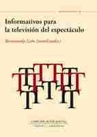 INFORMATIVOS PARA LA TELEVISION DEL ESPECTACULO