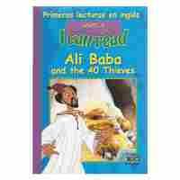 ALI BABA AND THE 40 THIEVES. PRIMERAS LECTURAS EN INGLÉS. NIVEL 3