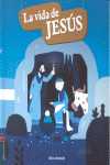LA VIDA DE JESUS