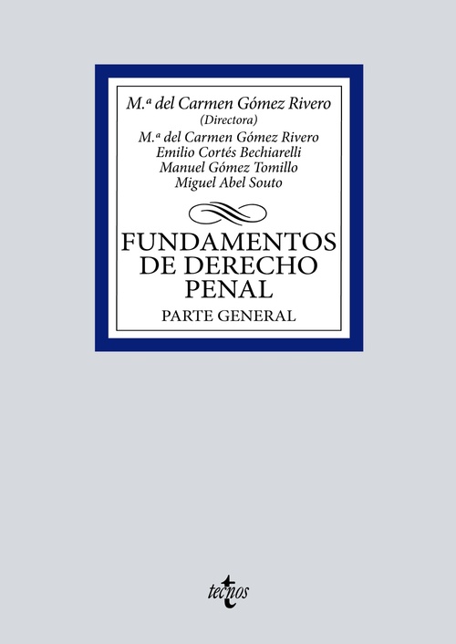 FUNDAMENTOS DE DERECHO PENAL. PARTE GENERAL
