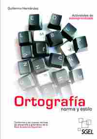 ORTOGRAFIA NORMA Y ESTILO