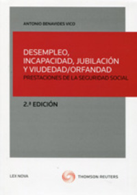 DESEMPLEO, INCAPACIDAD, JUBILACION Y VIUDEDAD/ORFANDAD (2ª)