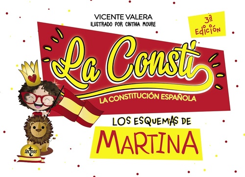 LA CONSTI. LA CONSTITUCIÓN ESPAÑOLA. LOS ESQUEMAS DE MARTINA (3º ED.)
