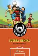 5. FUERZA MENTAL. FUTBOLMANIA
