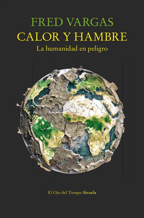 CALOR Y HAMBRE. LA HUMANIDAD EN PELIGRO