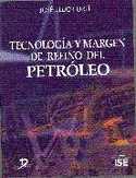 TECNOLOGIA Y MARGEN DE REFINO DEL PETROLEO