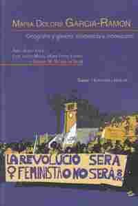 MARIA DOLORS GARCIA-RAMON. GEOGRAFÍA Y GÉNERO, DISIDENCIA E INNOVACION