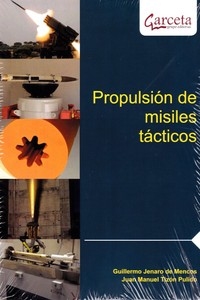 DE MENCOS, GUILLERMO  DE; TIZÓN, JUAN. PROPULSION DE MISILES TACTICOS.