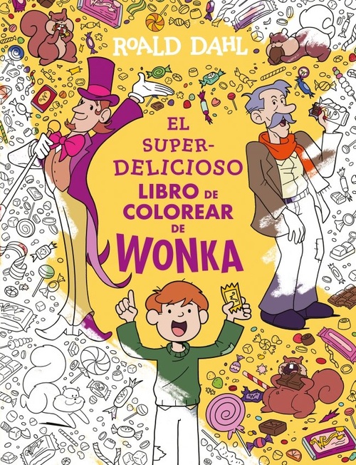 EL SUPER-DELICIOSO LIBRO DE COLOREAR DE WONKA