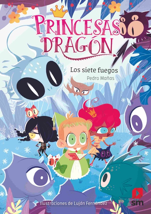 LOS SIETE FUEGOS. PRINCESAS DRAGÓN, 11