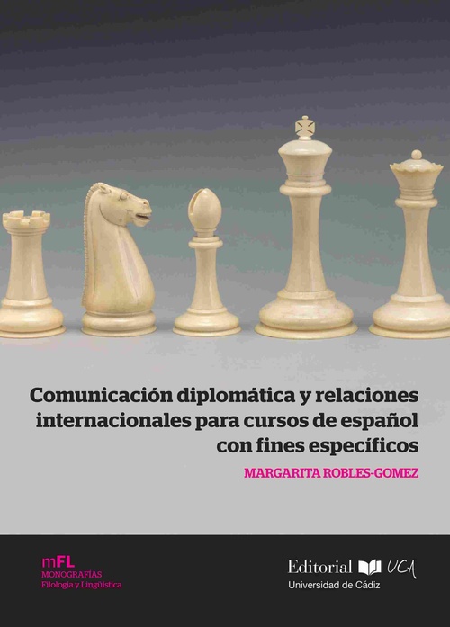 COMUNICACIÓN DIPLOMÁTICA Y RELACIONES INTERNACIONALES PARA CURSOS DE ESPAÑOL CON FINES ESPECÍFICOS