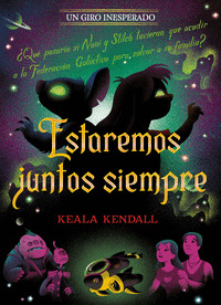 ESTAREMOS JUNTOS SIEMPRE. UN GIRO INESPERADO                                    NARRATIVA