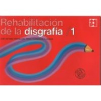 1. REHABILITACION DE LA DISGRAFIA