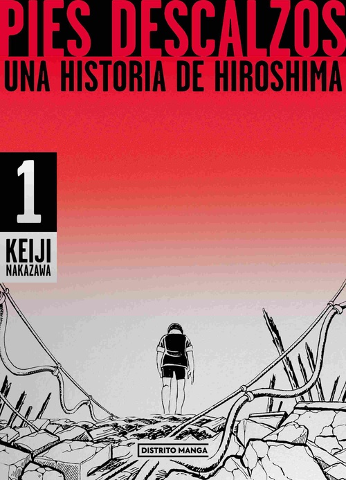 PIES DESCALZOS, 1. UNA HISTORIA DE HIROSHIMA