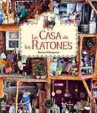 LA CASA DE LOS RATONES (LIBRO KIRIKO DEL AÑO 2016)