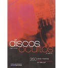 DISCOS OCULTOS: 350 OBRAS MAESTRAS DE LA MUSICA CONTEMPORANEA