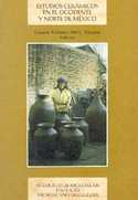 ESTUDIOS CERÁMICOS EN EL OCCIDENTE Y NORTE DE MÉXICO
