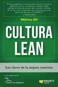CULTURA LEAN. LAS CLAVES DE LA MEJORA CONTINUA