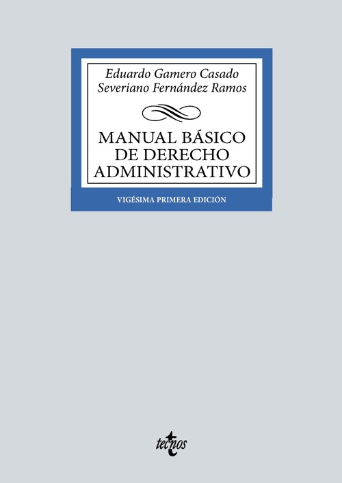 MANUAL BÁSICO DE DERECHO ADMINISTRATIVO (21º ED.)