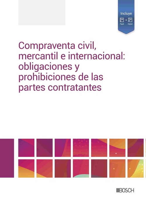 COMPRAVENTA CIVIL, MERCANTIL E INTERNACIONAL: OBLIGACIONES Y PROHIBICIONES PARA.