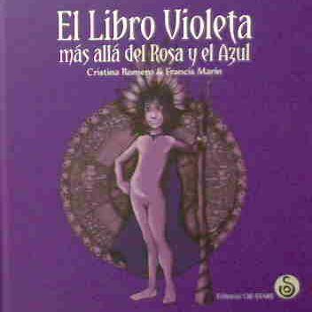 EL LIBRO VIOLETA MÁS ALLA DEL ROSA Y EL AZUL