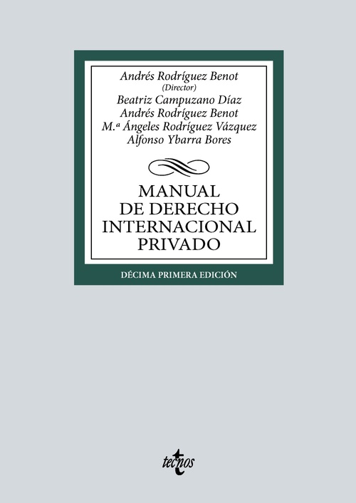 MANUAL DE DERECHO INTERNACIONAL PRIVADO (11º ED.)