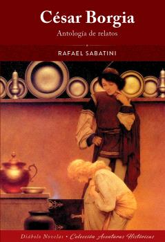 CESAR BORGIA. ANTOLOGIA DE RELATOS