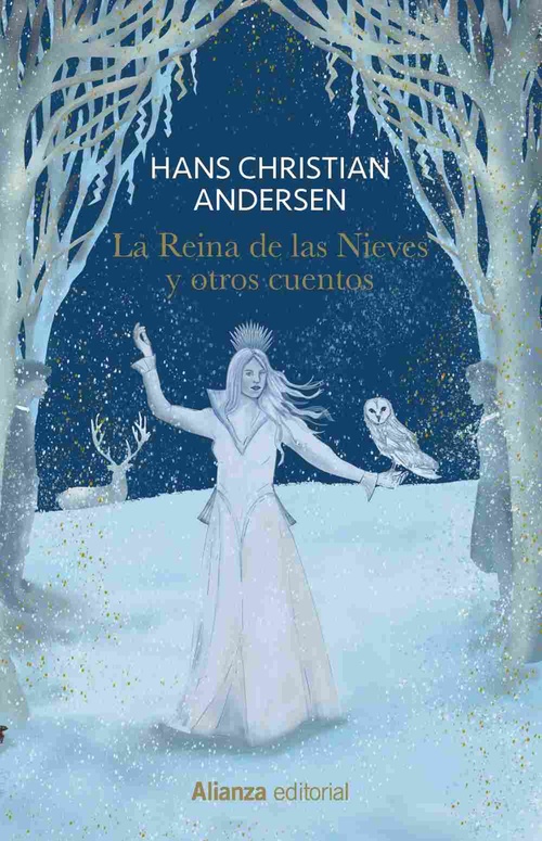 LA REINA DE LAS NIEVES Y OTROS CUENTOS