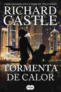 9. TORMENTA DE CALOR. SERIE CASTLE