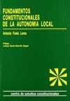 FUNDAMENTOS CONSTITUCIONALES DE LA AUTONOMIA LOCAL