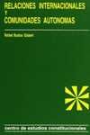 RELACIONES INTERNACIONALES Y COMUNIDADES AUTONOMAS
