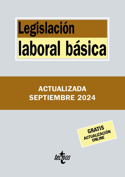 LEGISLACIÓN LABORAL BÁSICA.