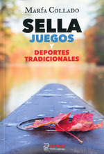SELLA.  JUEGOS Y DEPORTES TRADICIONALES