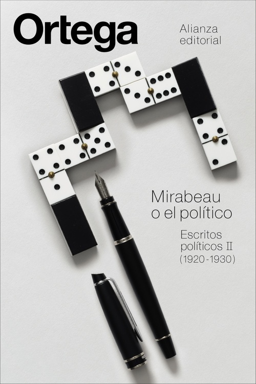 MIRABEAU O EL POLÍTICO. ESCRITOS POLÍTICOS II (1920-1930)