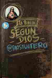 LA BIBLIA SEGUN DIOS