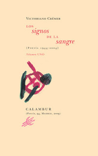 SIGNOS DE LA SANGRE POESIA 1944-2004