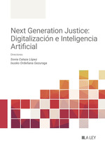 NEXT GENERATION JUSTICE: DIGITALIZACIÓN E INTELIGENCIA ARTIFICIAL